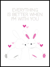 Rabbits poster - Better with You