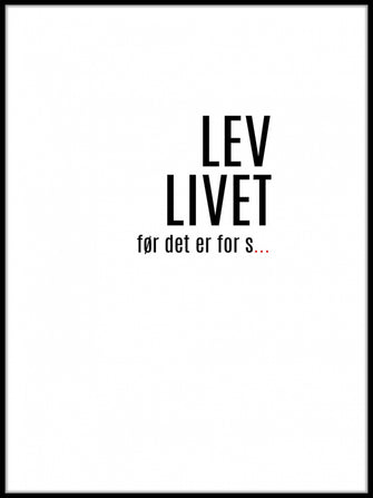 Lev Livet - Plakat