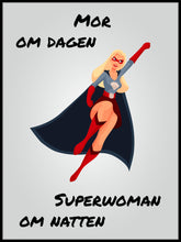Mom vs Superwoman - Superhero Poster