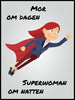 Mor vs Superwoman -Kontorhelt plakat